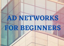 AD NETWORKS FOR BEGINNERS